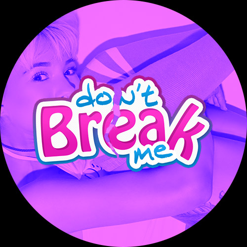 Don't Break Me xxx pornsite